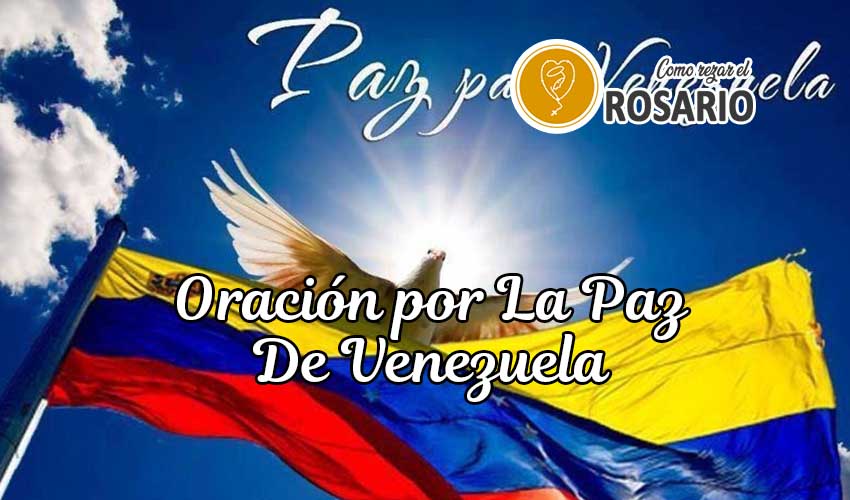 Oración por la paz de Venezuela